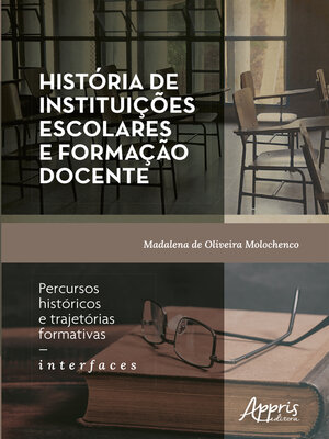 cover image of História de Instituições Escolares e Formação Docente